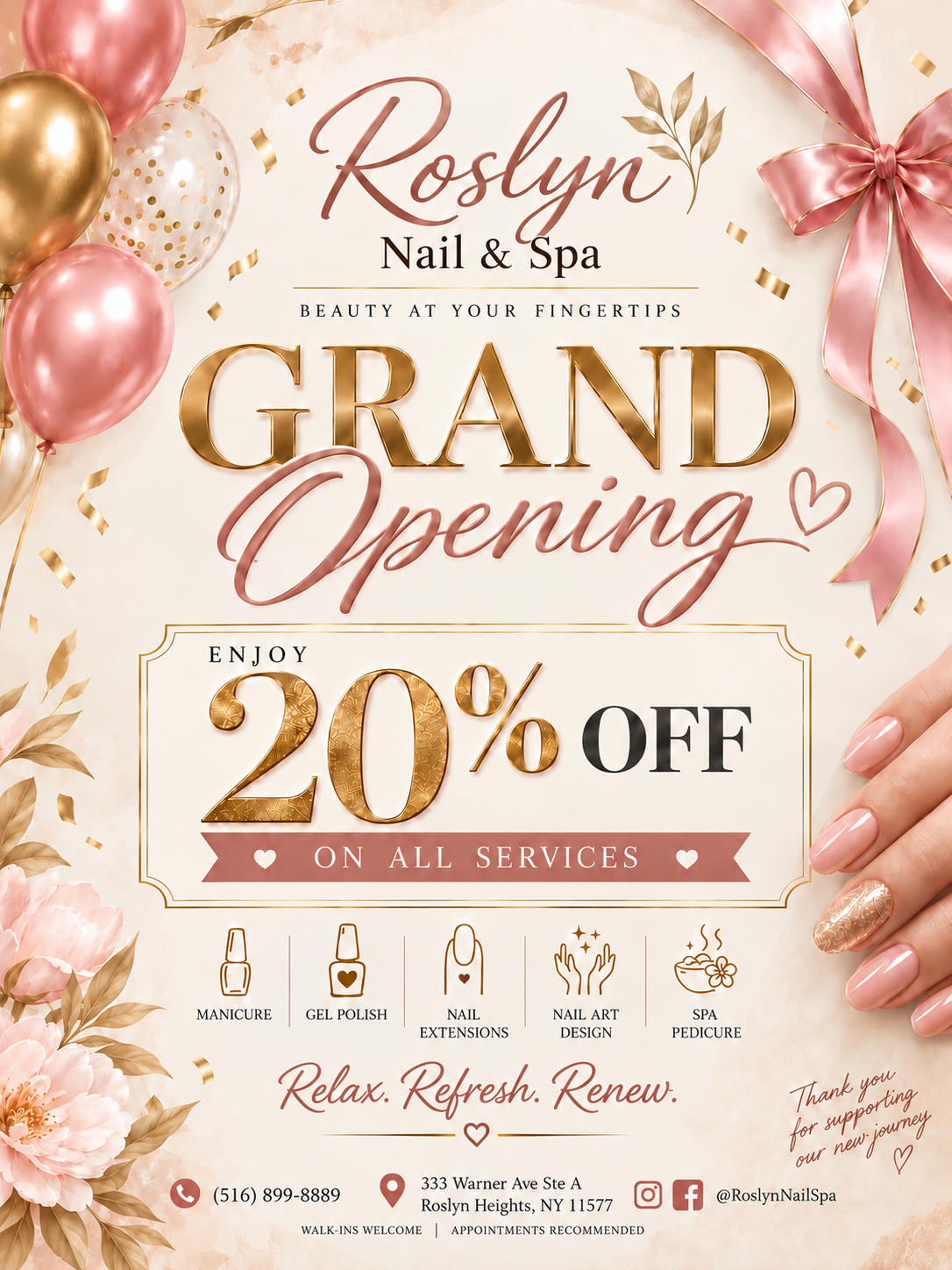 Roslyn Nail & Spa grand opening — enjoy 20% off all services. 333 Warner Ave Ste A, Roslyn Heights, NY 11577. (516) 899-8889.